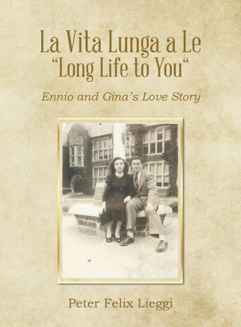 La Vita Lunga a Le Long Life to You: Ennio and Ginas Love Story