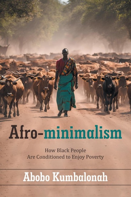 Afro-minimalism: How Black People Are Conditioned to Enjoy Poverty