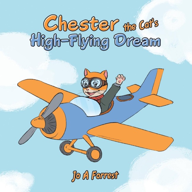 Chester the Cats High-Flying Dream