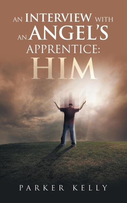 AN INTERVIEW WITH AN ANGEL'S APPRENTICE: HIM
