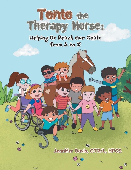 Tonto the Therapy Horse: Helping Us Reach Our Goals from A to Z