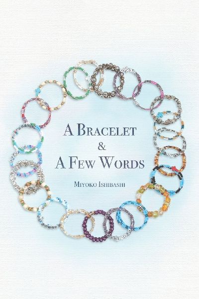 A BRACELET AND A FEW WORDS