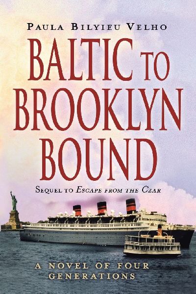 Baltic to Brooklyn Bound: A Novel of Four Generations