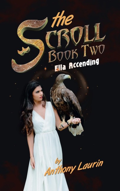The Scroll Book Two: Ella Accending