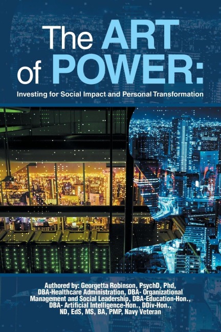 The ART of POWER: : Investing for Social Impact and Personal Transformation