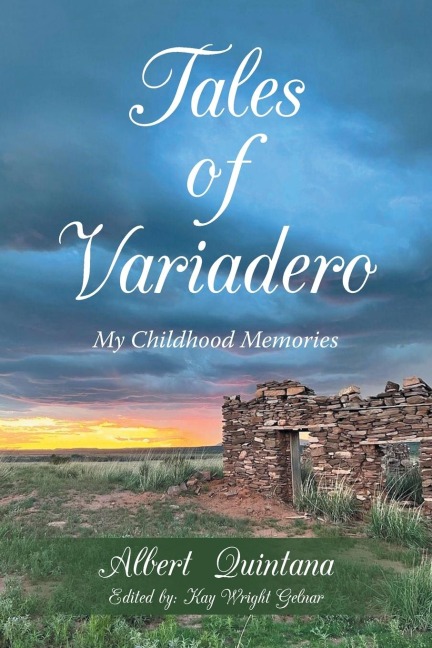 Tales of Variadero: My Childhood Memories