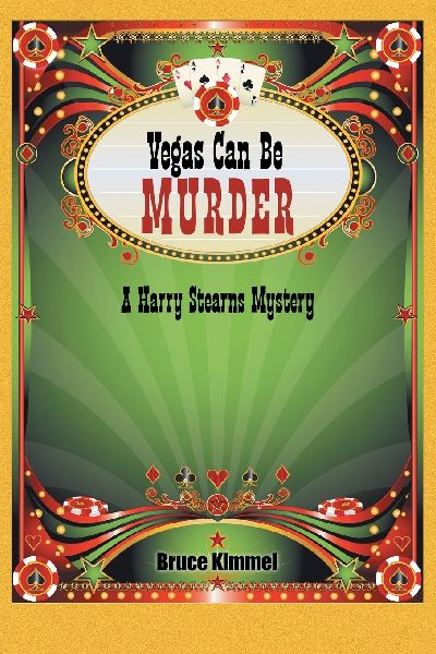 VEGAS CAN BE MURDER: A Harry Stearns Mystery