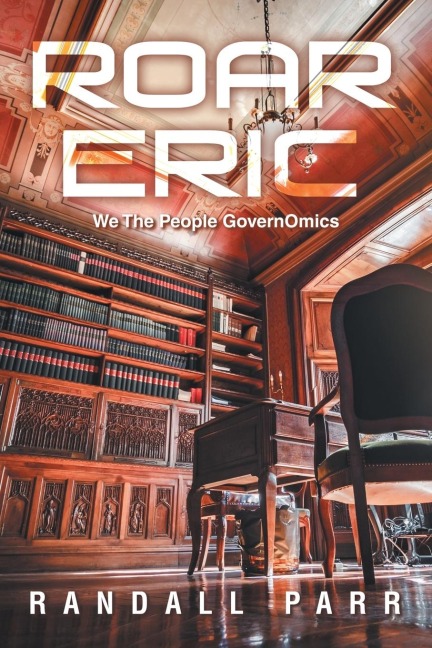 ROAR ERIC: We The People GovernOmics