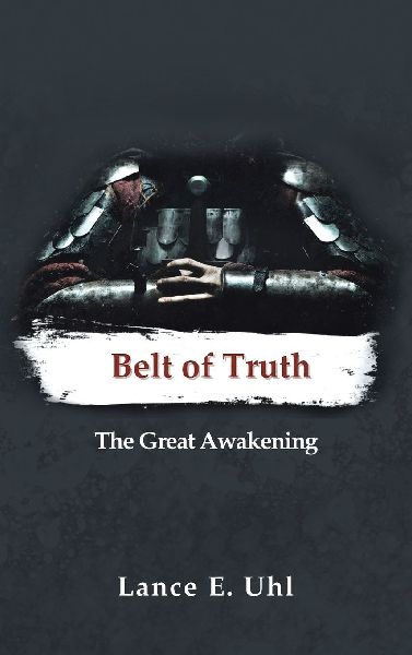 BELT OF TRUTH: THE GREAT AWAKENING
