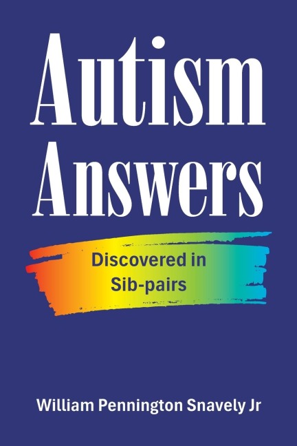Autism Answers: Discovered in Sib-pairs
