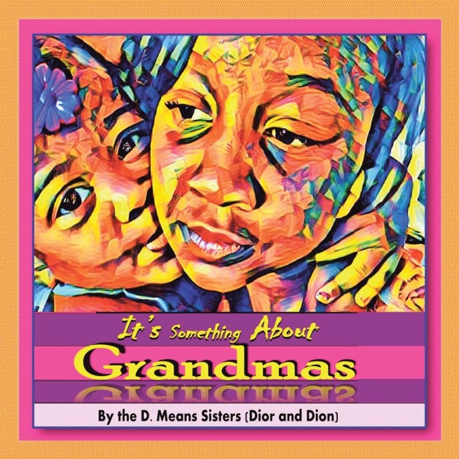 Its Something About Grandmas