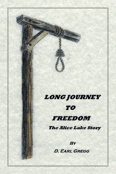 Long Journey To Freedom: The Alice Lake Story