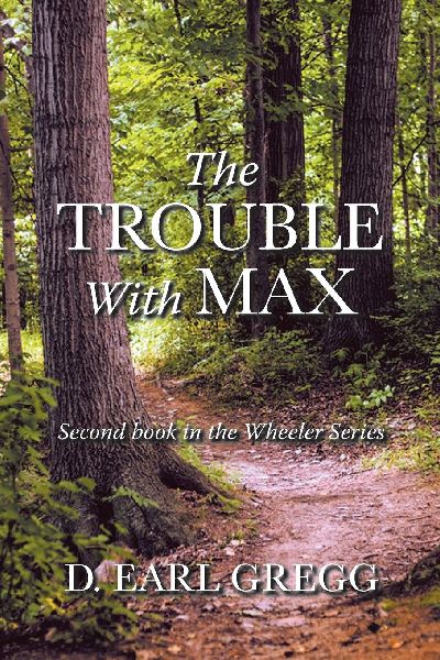 The Trouble With Max: Second book in the Wheeler Series