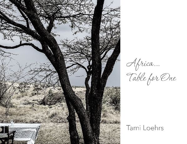 Africa... Table for One