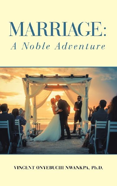 Marriage: A Noble Adventure