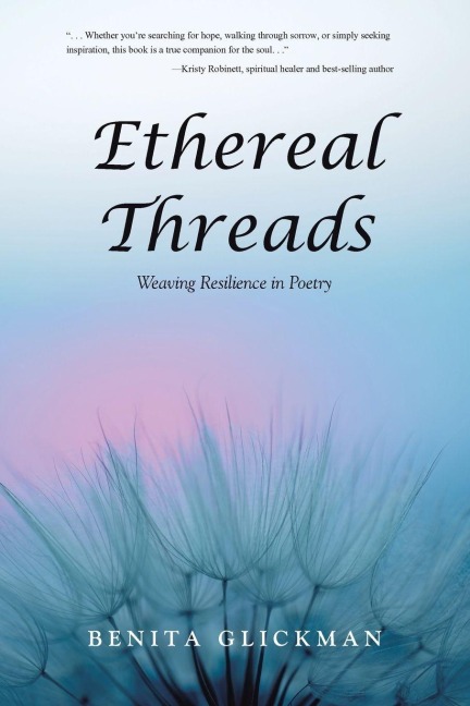 Ethereal Threads: Weaving Resilience in Poetry