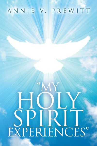 "My Holy Spirit Experiences"