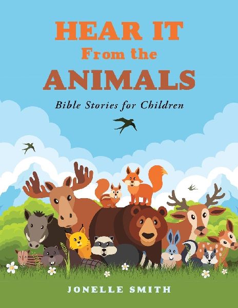 Hear It From the Animals: Bible Stories for Children