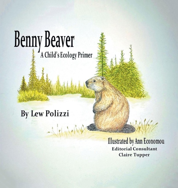 Benny Beaver: A Child's Ecology Primer