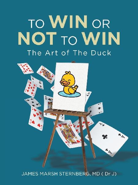 TO  WIN  OR  NOT  TO  WIN: The Art of The Duck