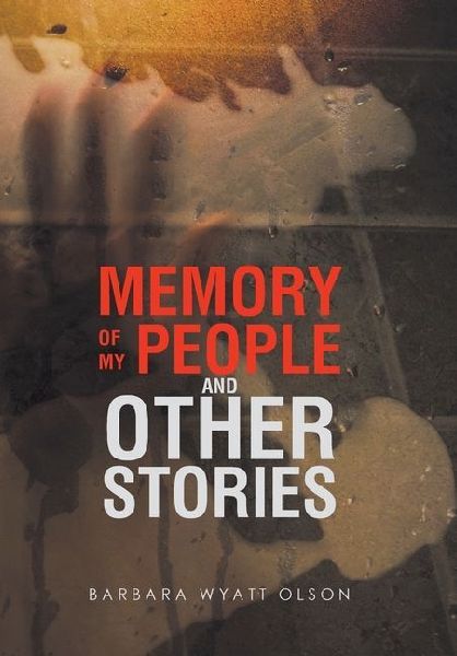 Memory Of My People and Other Stories