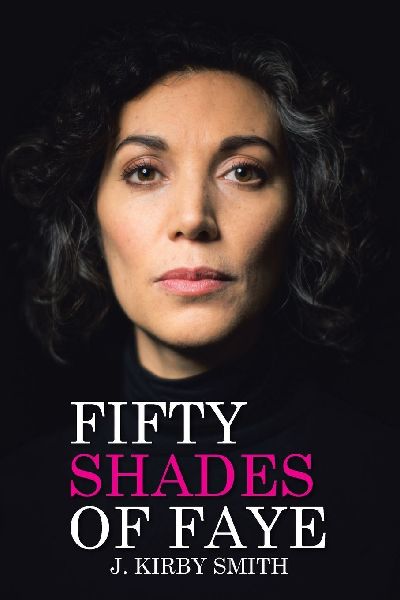 Fifty Shades of Faye
