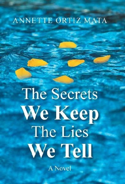The Secrets We Keep The Lies We Tell