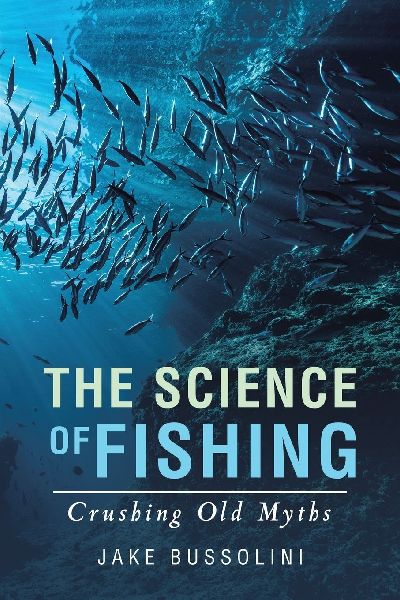 The Science of Fishing: Crushing Old Myths