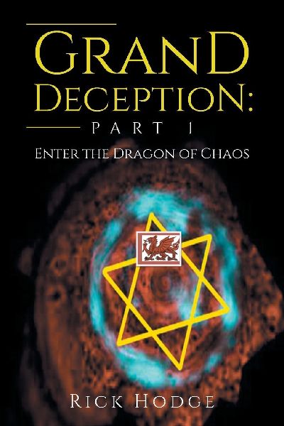 THE GRAND DECEPTION: Part 1: Enter the Dragon of Chaos