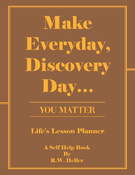 Make Everyday, Discovery Day...: YOU MATTER