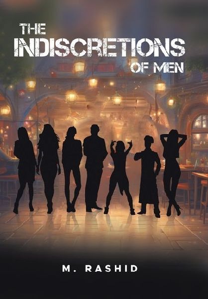 The Indiscretions of men