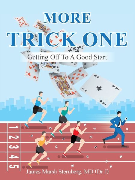 More TRICK ONE: Getting Off To A Good Start