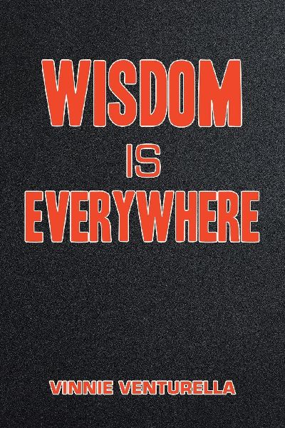 Wisdom Is Everywhere