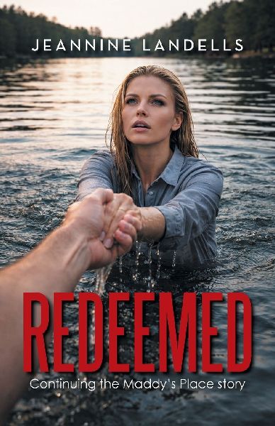 Redeemed: Continuing the Maddys Place story