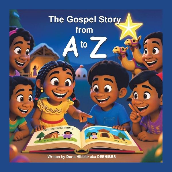 THE GOSPEL STORY FROM A TO Z