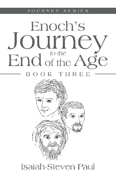 Enochs Journey  to the  End of the Age