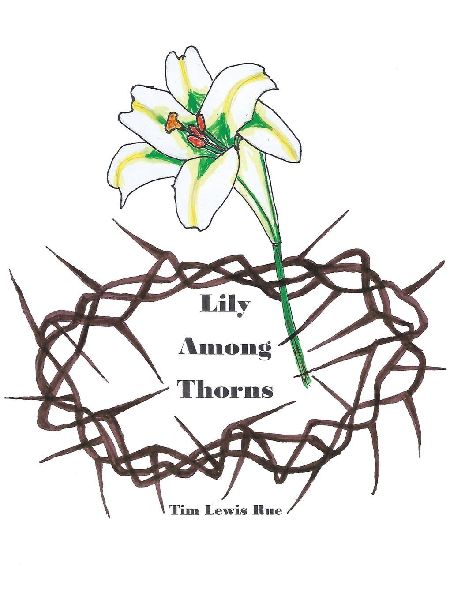 Lily Among Thorns