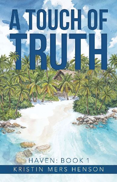 A Touch of Truth: HAVEN: Book 1
