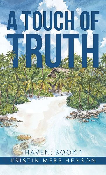 A Touch of Truth: HAVEN: Book 1