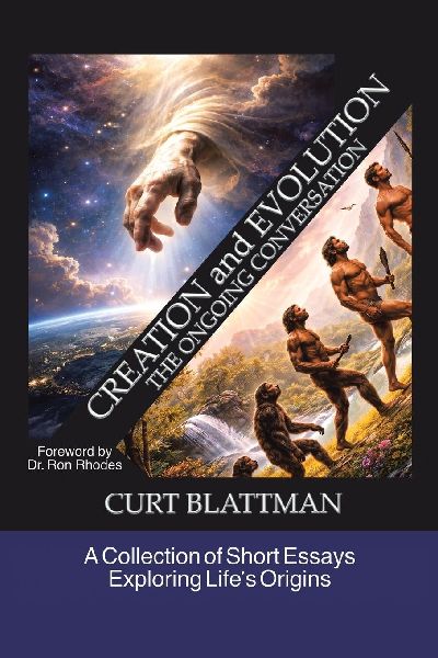Creation and Evolution: The Ongoing Conversation: A Collection of Short Essays Exploring Lifes Origins