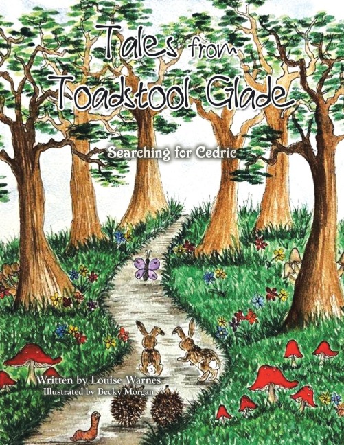 Tales from Toadstool Glade: Searching for Cedric