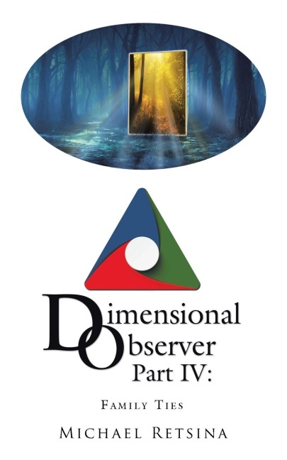 Dimensional Observer Part IV: Family Ties