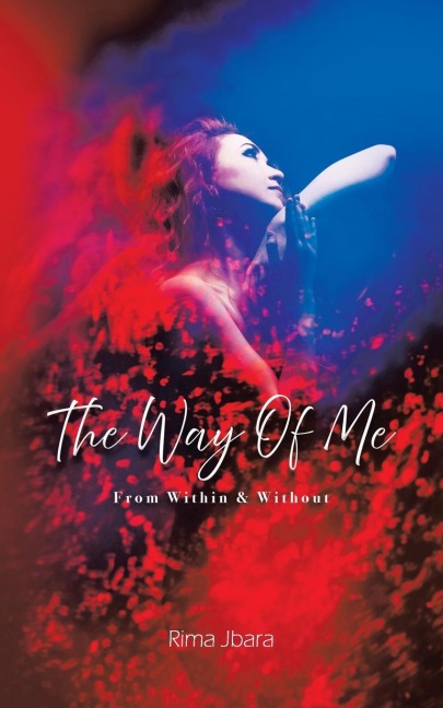 The Way of Me: From Within & Without