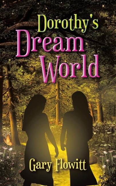 Dorothys Dream World