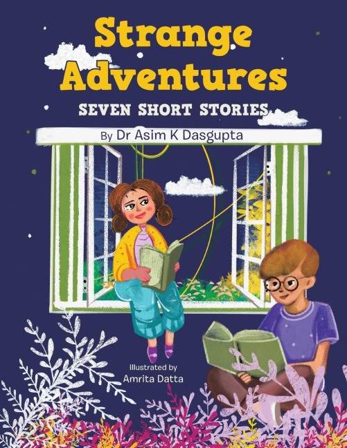 STRANGE ADVENTURES: SEVEN SHORT STORIES