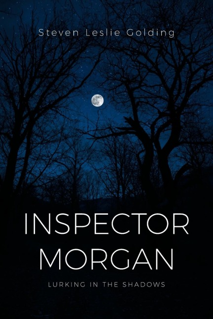 INSPECTOR MORGAN: LURKING IN THE SHADOWS