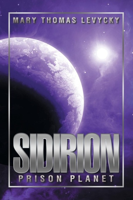 SIDIRION: Prison Planet