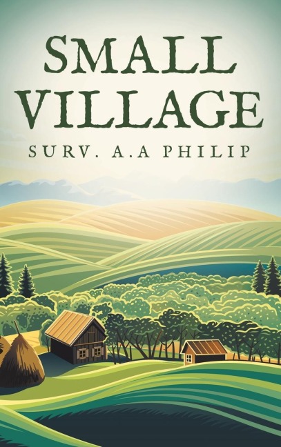 SMALL VILLAGE