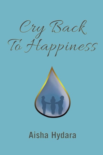 Cry Back To Happiness