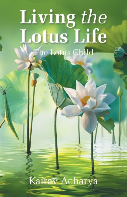 Living the Lotus Life: The Lotus Child